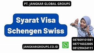 Syarat Visa Schengen Swiss 2024